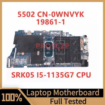 CN-0WNVYK 0WNVYK WNVYK Материнская плата для ноутбука Dell 5502 19861-1 с процессором SRK05 I5-1135G7 100% Полностью Протестирована, работает хорошо